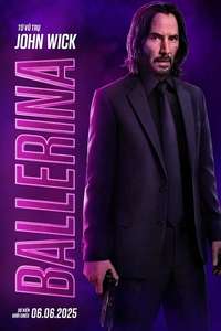 From the World of John Wick: Ballerina - Posters