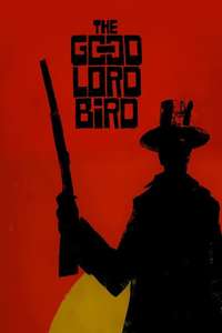 The Good Lord Bird - Posters
