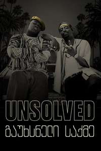Unsolved: The Murders of Tupac and The Notorious B.I.G. - Posters