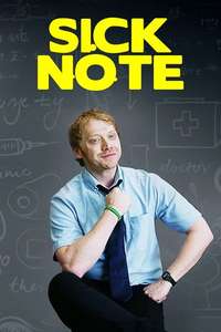 Sick Note - Posters