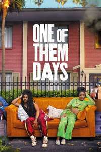 One of Them Days - Posters