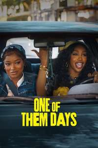 One of Them Days - Posters