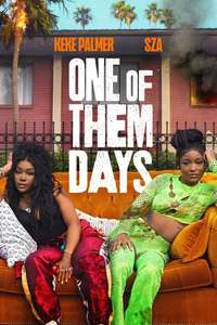One of Them Days - Posters
