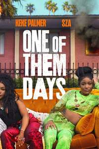 One of Them Days - Posters