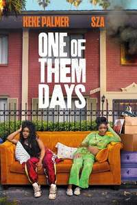 One of Them Days - Posters