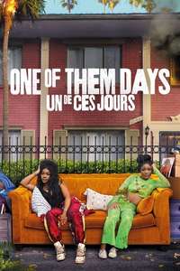 One of Them Days - Posters