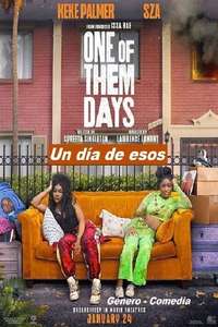 One of Them Days - Posters