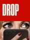 Drop