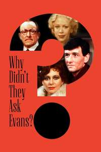 Why Didn't They Ask Evans? - Posters