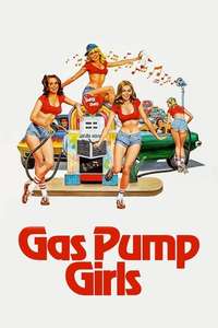 Gas Pump Girls - Posters