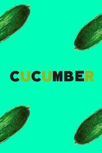 Cucumber - Posters