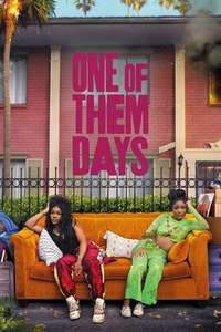 One of Them Days - Posters