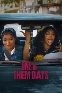 One of Them Days - Posters