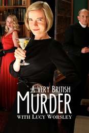 A Very British Murder with Lucy Worsley