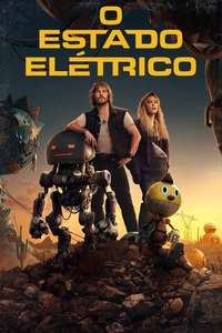 The Electric State - Posters