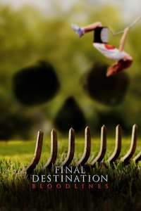 Final Destination Bloodlines - Posters