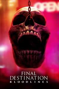 Final Destination Bloodlines - Posters