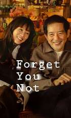 Forget You Not