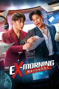 The Ex-Morning - Posters