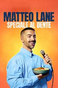 Matteo Lane: The Al Dente Special - Posters