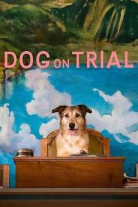 Dog on Trial - Posters