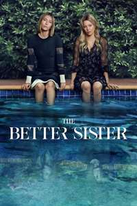 The Better Sister - Posters