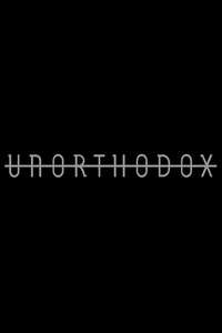 Unorthodox - Posters