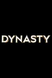 Dynasty - Posters