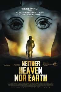 Neither Heaven Nor Earth - Posters