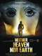 Neither Heaven Nor Earth
