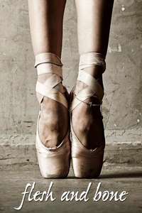 Flesh and Bone - Posters