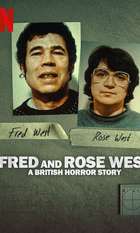 Fred and Rose West: A British Horror Story