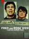 Fred and Rose West: A British Horror Story