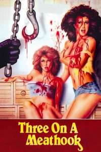 Three on a Meathook - Posters