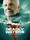Deadly Waters with Captain Lee : Season 1