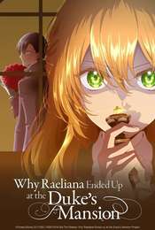 Why Raeliana Ended Up at the Duke's Mansion Season 1