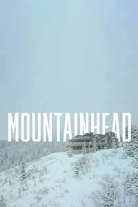 Mountainhead - Posters