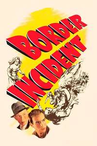 Border Incident - Posters