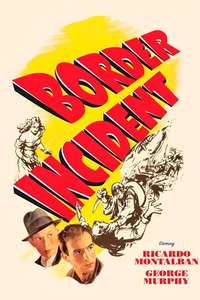 Border Incident - Posters
