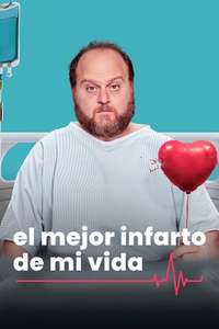 The Best Heart Attack of My Life - Posters