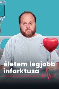 The Best Heart Attack of My Life - Posters