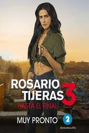 Rosario Tijeras (Mexico) Season 3