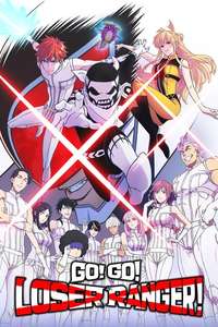 Go! Go! Loser Ranger! - Posters