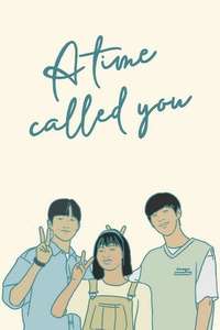 A Time Called You - Posters