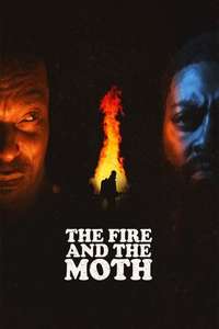 The Fire And The Moth - Posters