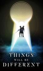 Things Will Be Different