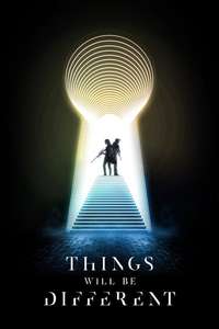 Things Will Be Different - Posters