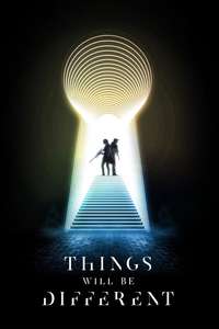Things Will Be Different - Posters
