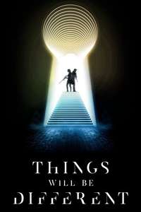 Things Will Be Different - Posters