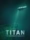Titan: The OceanGate Disaster